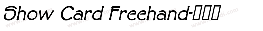 Show Card Freehand字体转换